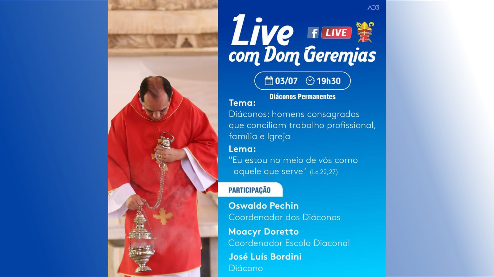 Live com Dom Geremias e os Diáconos Permanentes
