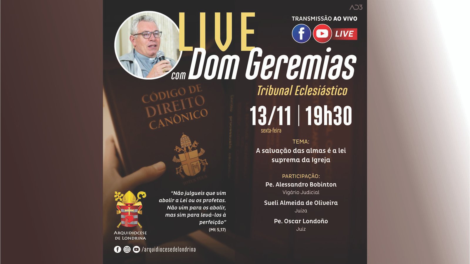 LIVE COM DOM GEREMIAS – Tribunal Eclesiástico