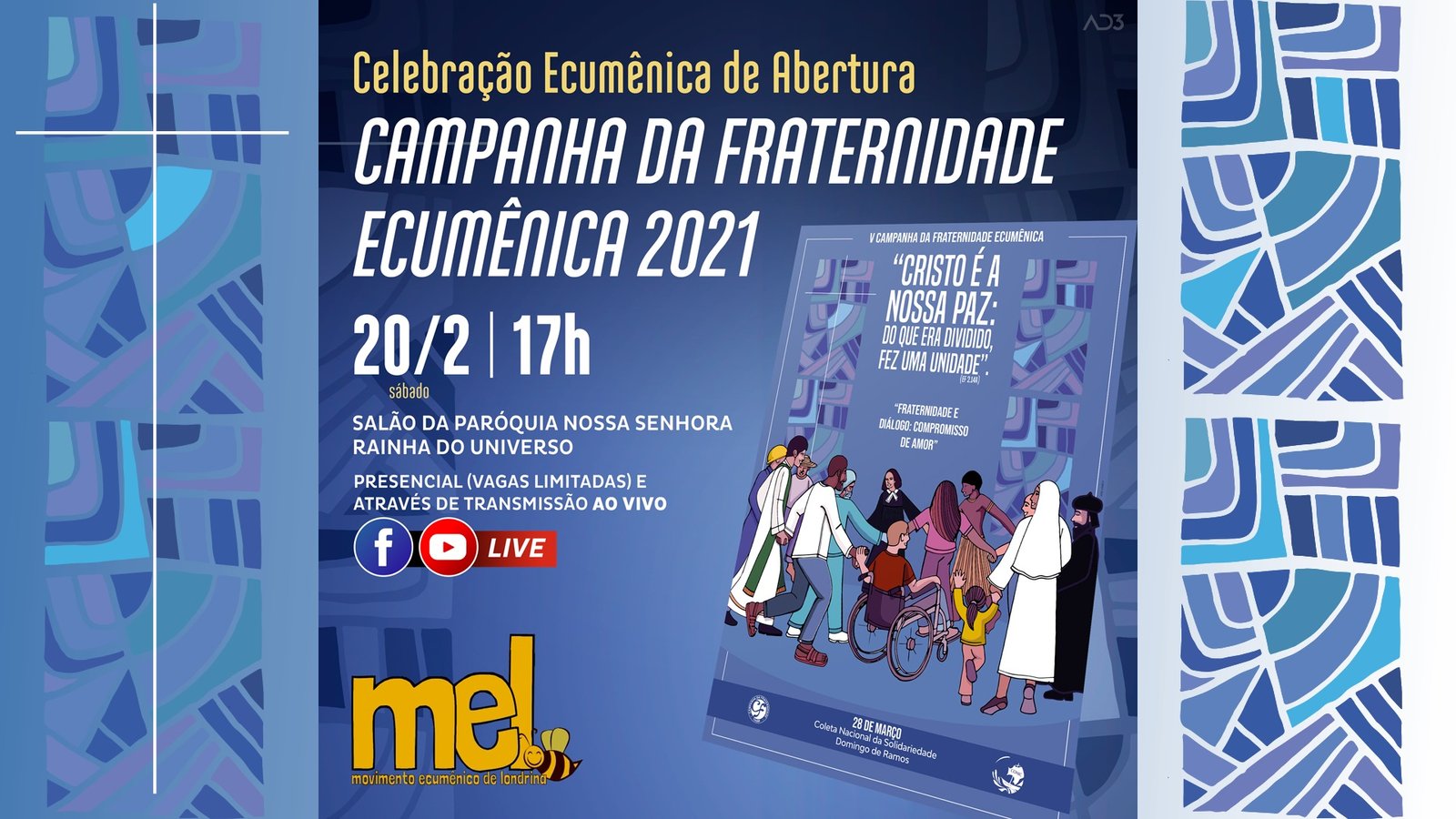 Celebração Ecumênica de abertura da Campanha da Fraternidade 2021