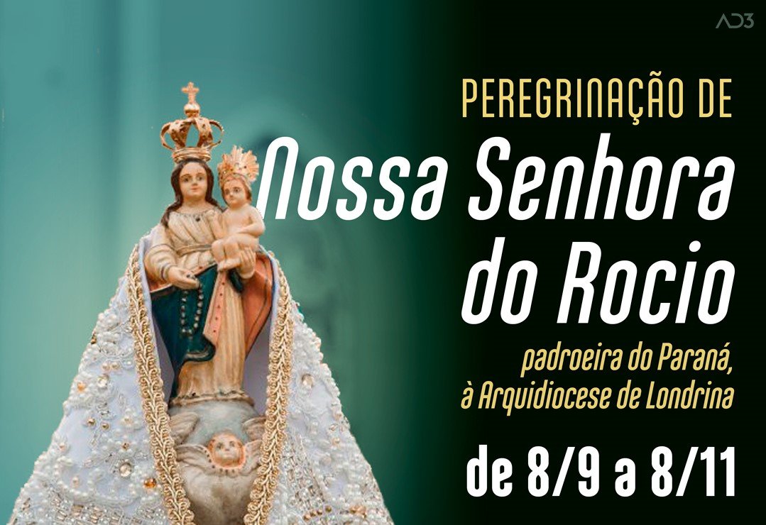 Programação da peregrinação de Nossa Senhora do Rocio a Londrina