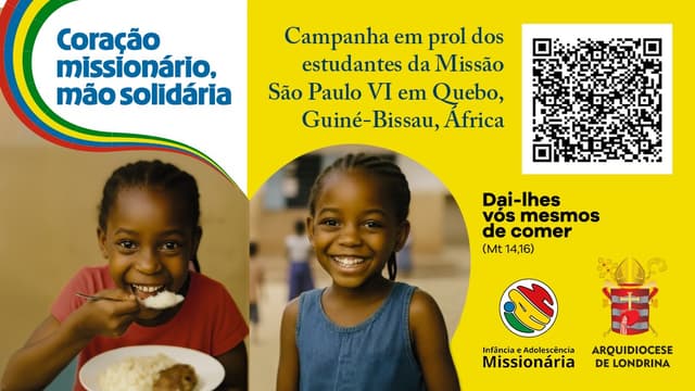CAMPANHA CORAÇÃO MISSIONÁRIO, MÃO SOLIDÁRIA
