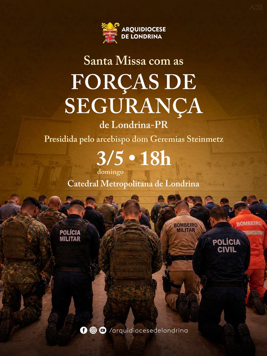SANTA MISSA COM AS FORÇAS DE SEGURAÇA DE LONDRINA