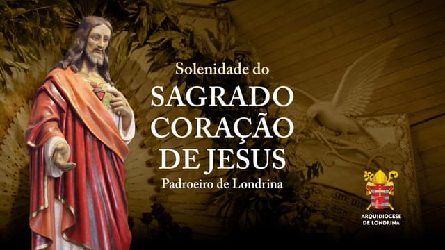 SOLENIDADE DO SAGRADO CORAÇÃO DE JESUS