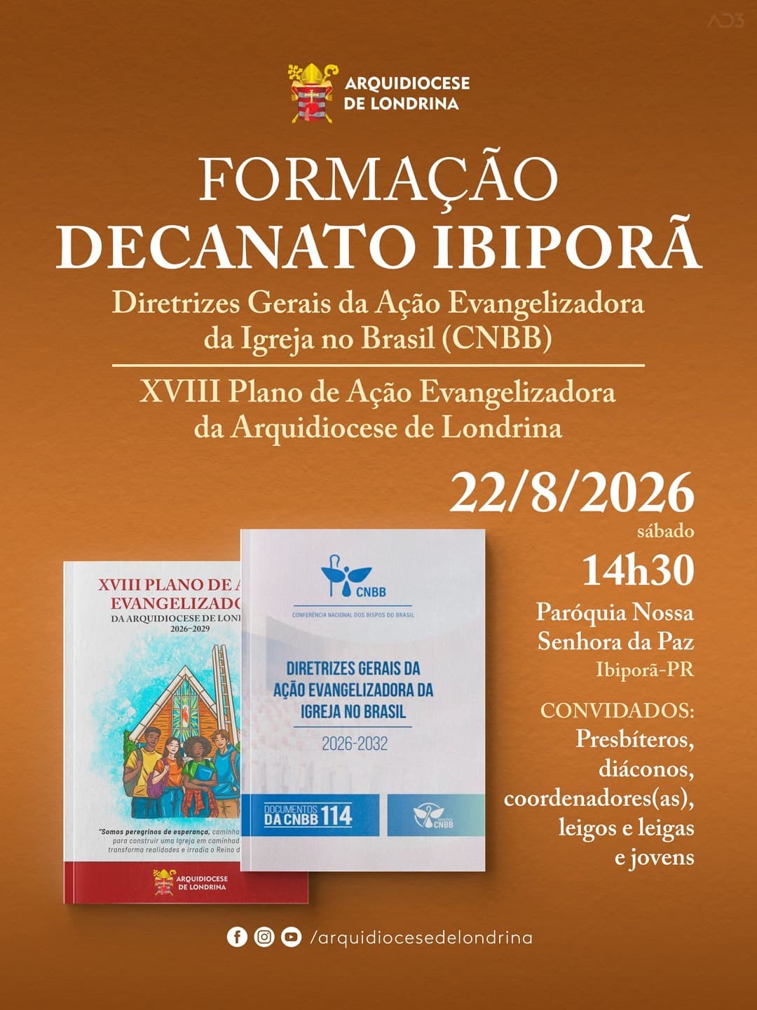 FORMAÇÃO SOBRE AS DIRETRIZES DA EVANGELIZAÇÃO E O PLANO DE PASTORAL • DECANATO IBIPORÃ