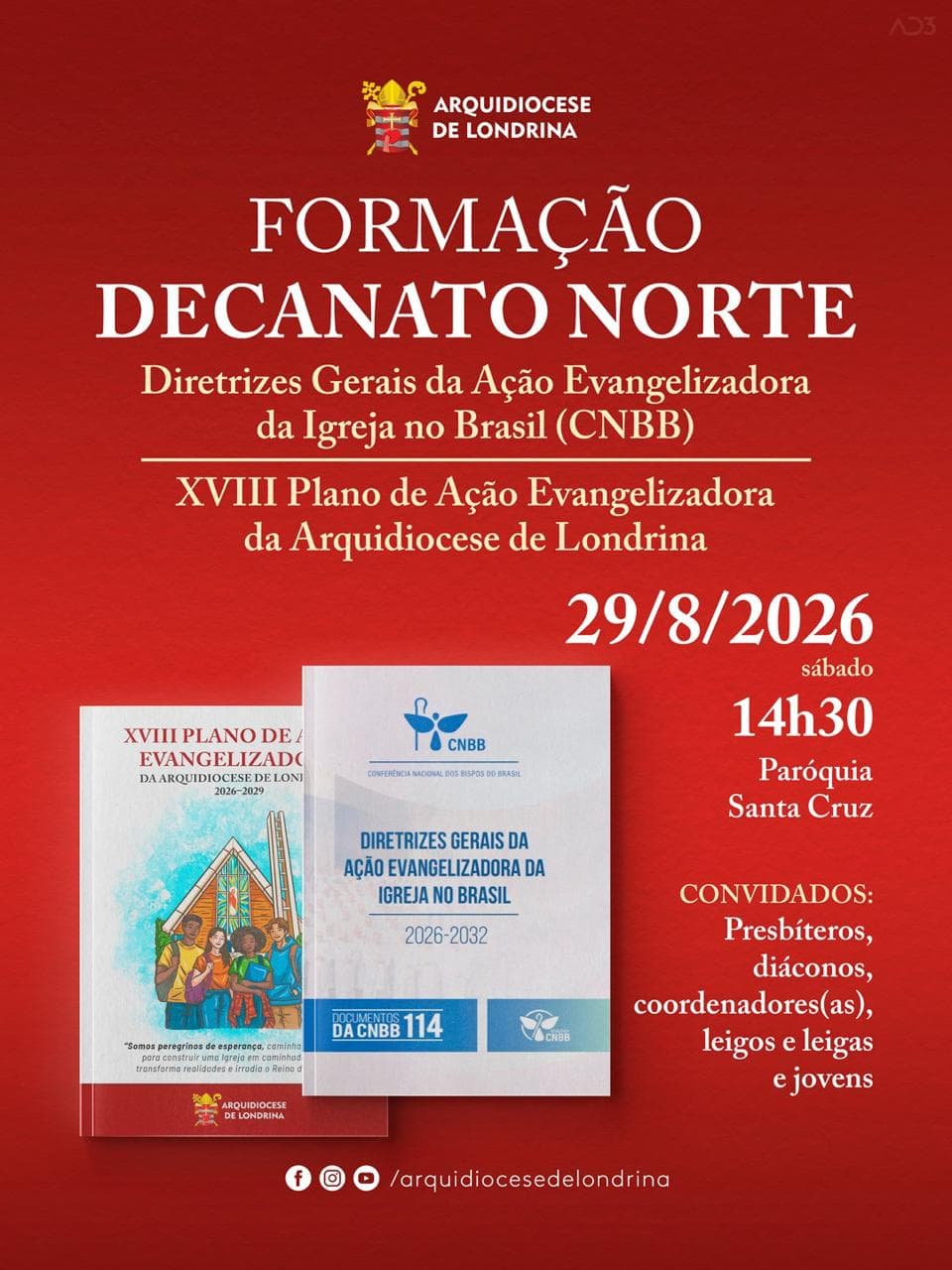 FORMAÇÃO SOBRE AS DIRETRIZES DA EVANGELIZAÇÃO E O PLANO DE PASTORAL • DECANATO NORTE