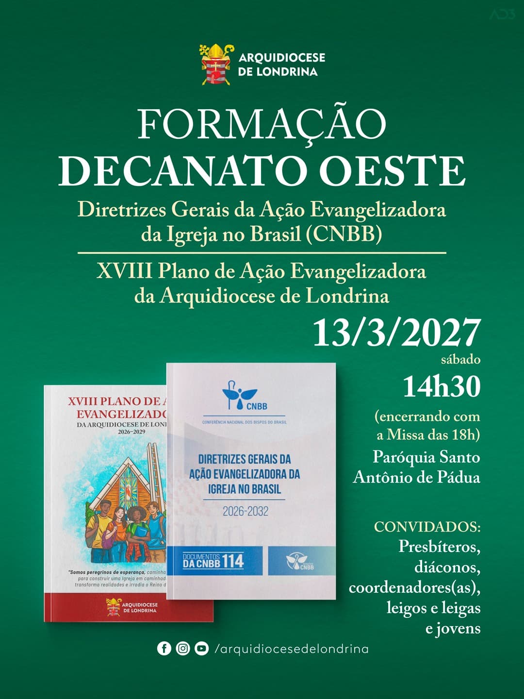 FORMAÇÃO SOBRE AS DIRETRIZES DA EVANGELIZAÇÃO E O PLANO DE PASTORAL • DECANATO OESTE