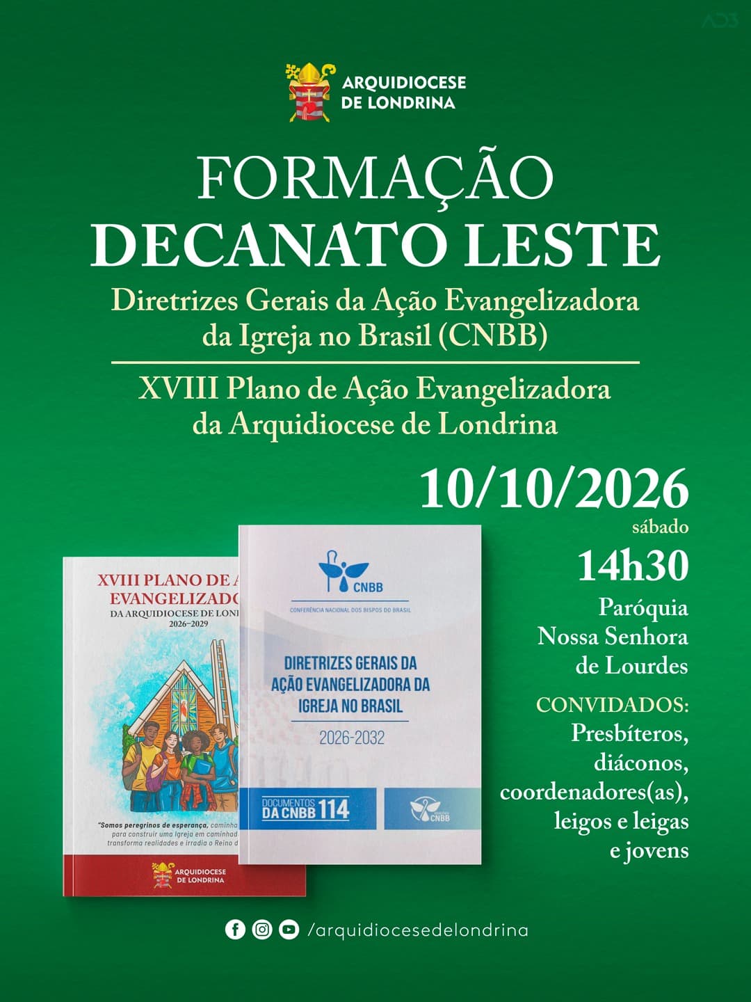FORMAÇÃO SOBRE AS DIRETRIZES DA EVANGELIZAÇÃO E O PLANO DE PASTORAL • DECANATO LESTE