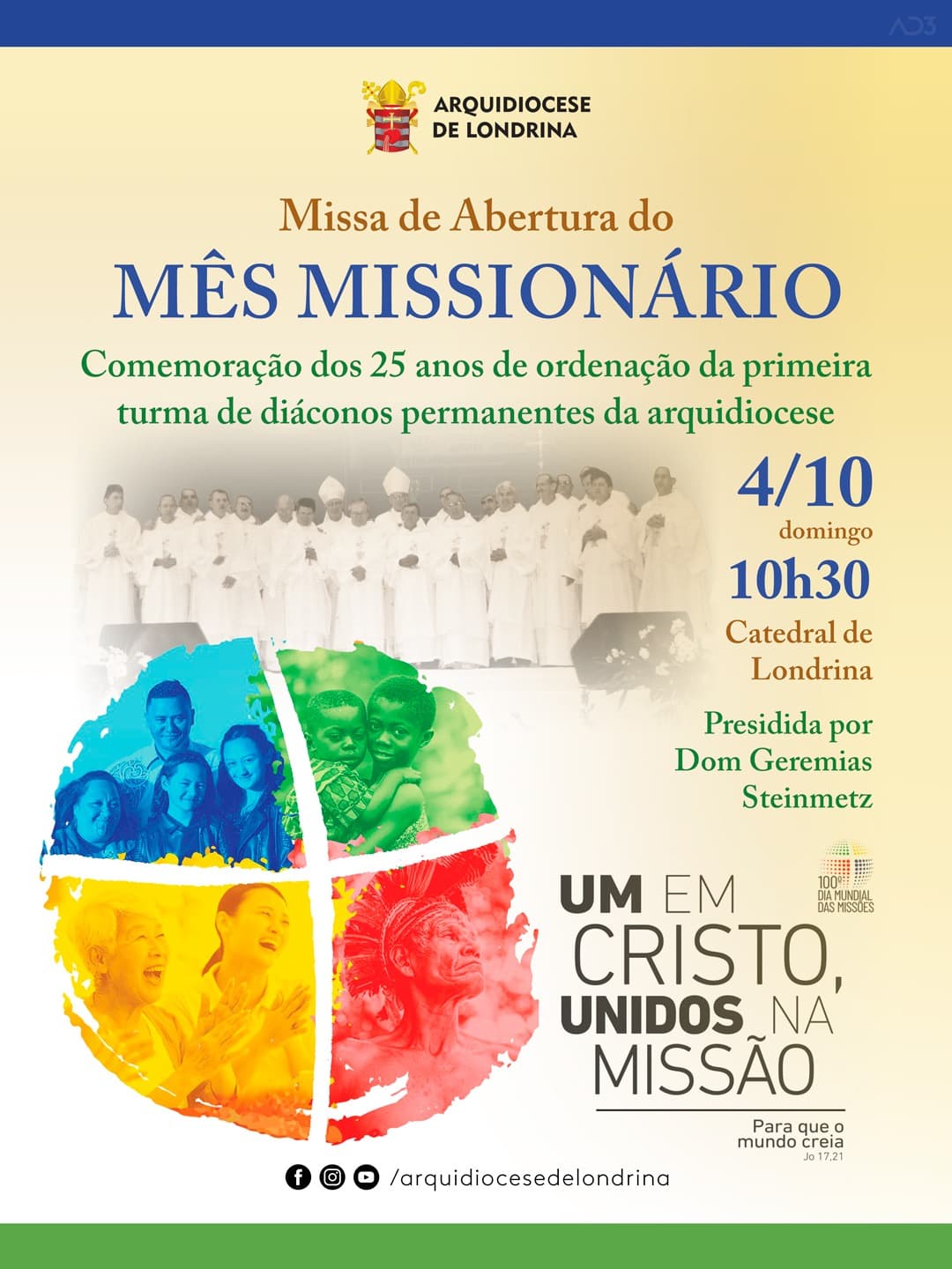 MISSA DE ABERTURA DO MÊS MISSIONÁRIO E CELEBRAÇÃO DOS 25 ANOS DE ORDENAÇÃO DA PRIMEIRA TURMA DE DIÁCONOS