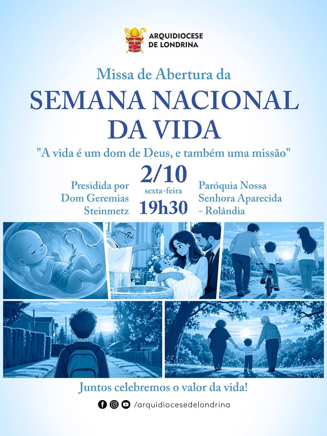 MISSA DE ABERTURA DA SEMANA NACIONAL DA VIDA NA ARQUIDIOCESE DE LONDRINA