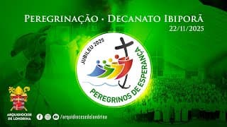 Peregrinação | Decanato de Ibiporã | Jubileu 2025 | 22/11/2025