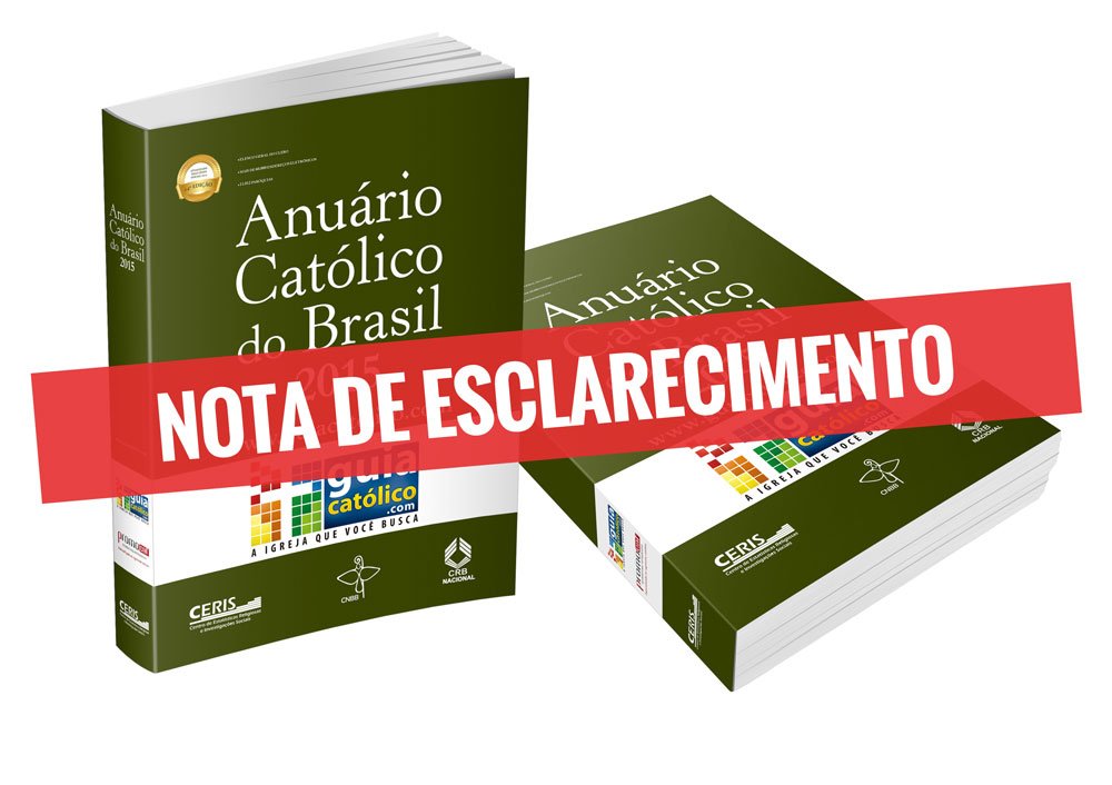 Cobrança indevida do Anuário Católico do Brasil – Nota de Esclarecimento