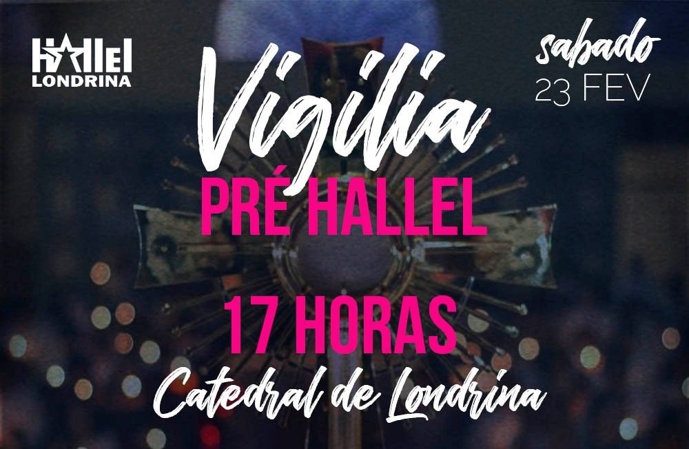 Convite: Vigília pré-Hallel