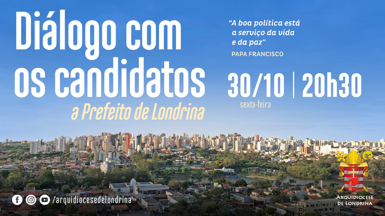 Arquidiocese abre espaço de diálogo com os candidatos a prefeito de Londrina   