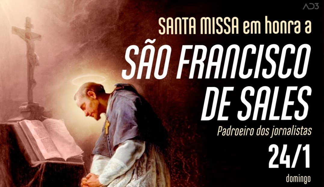 Santa Missa em honra a São Francisco de Sales, padroeiro dos jornalistas