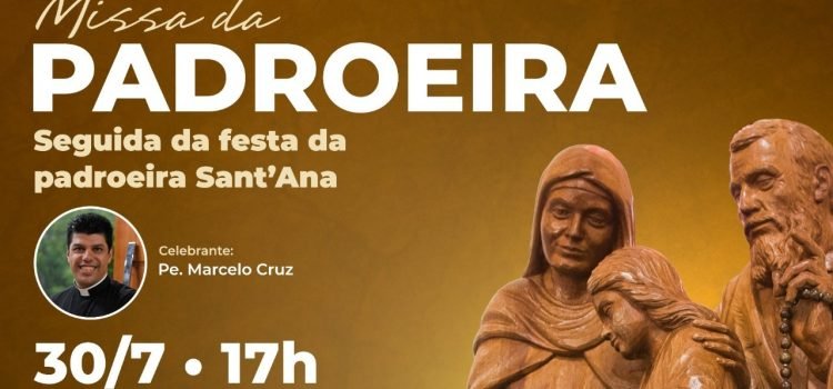 Paróquia Sant’Ana promove festa pelo dia da padroeira