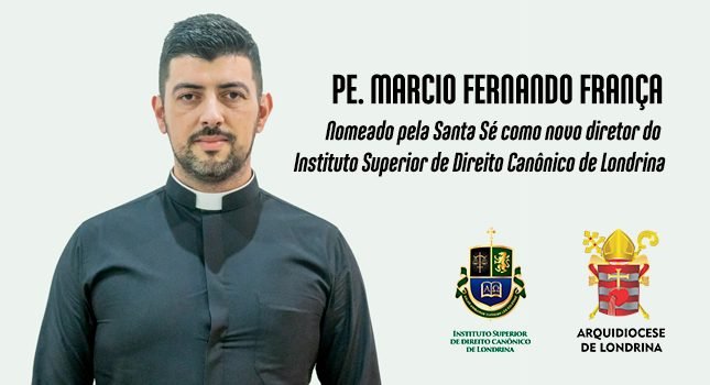Santa Sé aprova nomeação do novo diretor do Instituto Superior de Direito Canônico de Londrina