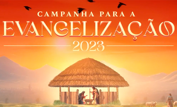 Igreja do Brasil inicia Campanha para a Evangelização 2023