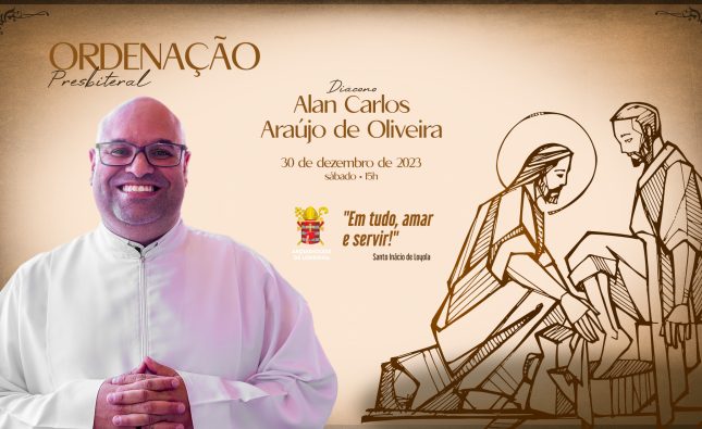 Santa Missa de ordenação presbiteral do diácono Alan Carlos de Oliveira