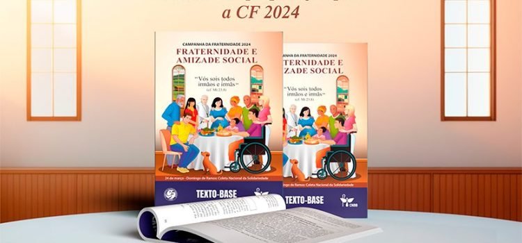 Inspirada na Encíclica Fratelli Tutti, CF 2024 tem como tema ‘Fraternidade e Amizade Social’