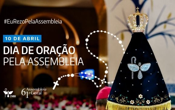CNBB convoca Dia de Oração pela 61ºAssembleia dos Bispos do Brasil