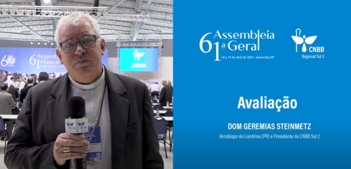 Dom Geremias avalia 61ª Assembleia Geral da CNBB