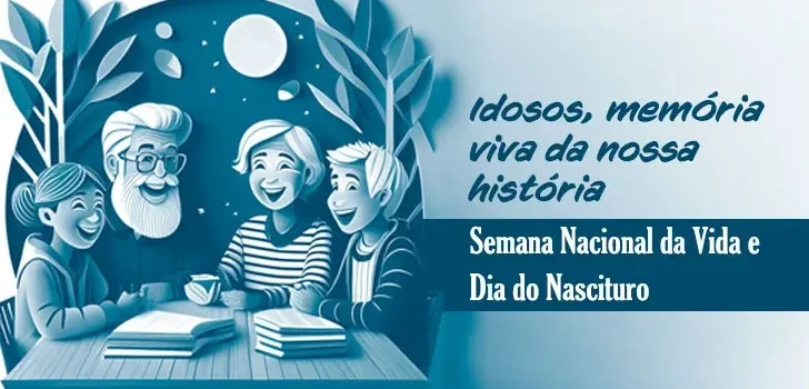 Igreja celebra Semana Nacional da Vida e Dia do Nascituro