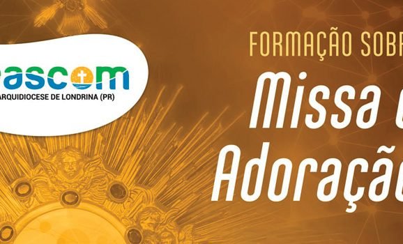 Pascom promove formação sobre a Missa e adoração