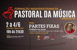 Pastoral da Música promove Formação Arquidiocesana sobre as partes fixas da Missa