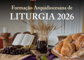 FORMAÇÃO ARQUIDIOCESANA DE LITURGIA 2026